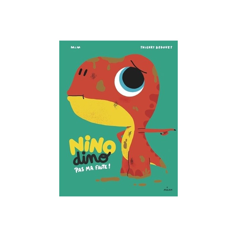 Nino dino - Pas ma faute ! Nino dino - Pas ma faute !