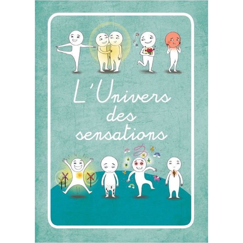 L'univers des sensations L'univers des sensations