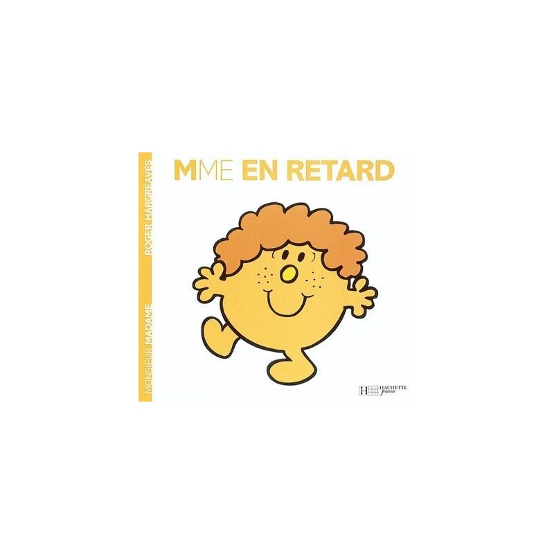 Les Monsieur Madame - Madame en retard Les Monsieur Madame - Madame en retard