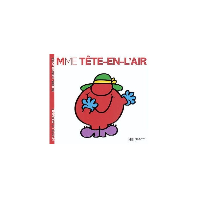 Les Monsieur Madame - Madame Tête-en-l'air Les Monsieur Madame - Madame Tête-en-l'air