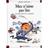 Max n'aime pas lire