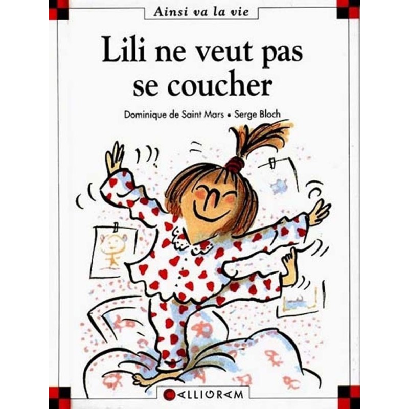Lili ne veut pas se coucher Lili ne veut pas se coucher
