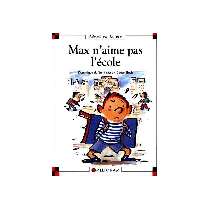Max n'aime pas l'école