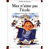 Max n'aime pas l'école