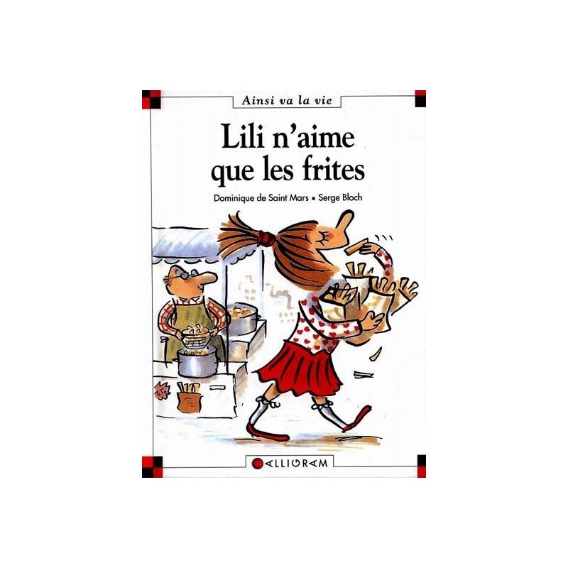 Lili n'aime que les frites Lili n'aime que les frites