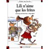 Lili n'aime que les frites