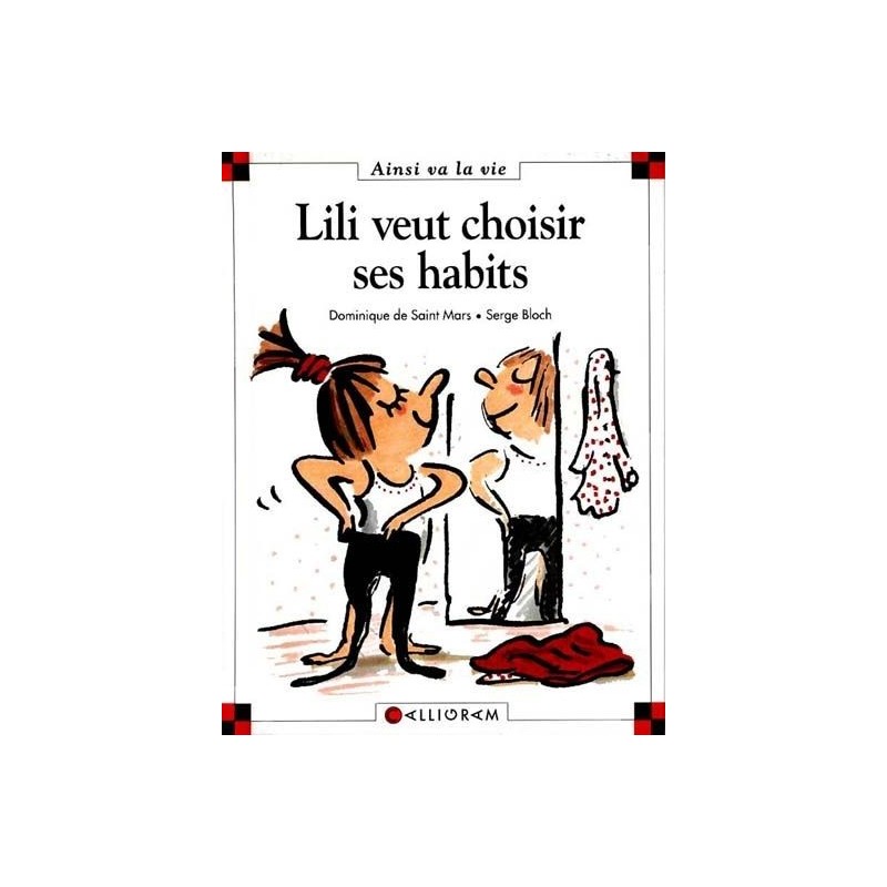 Lili veut choisir ses habits Lili veut choisir ses habits