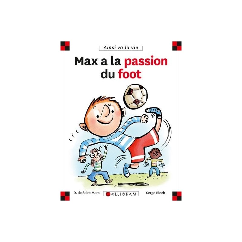 Max a la passion du foot Max a la passion du foot