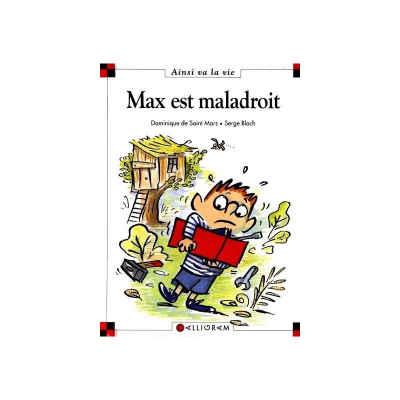 Max est maladroit Max est maladroit