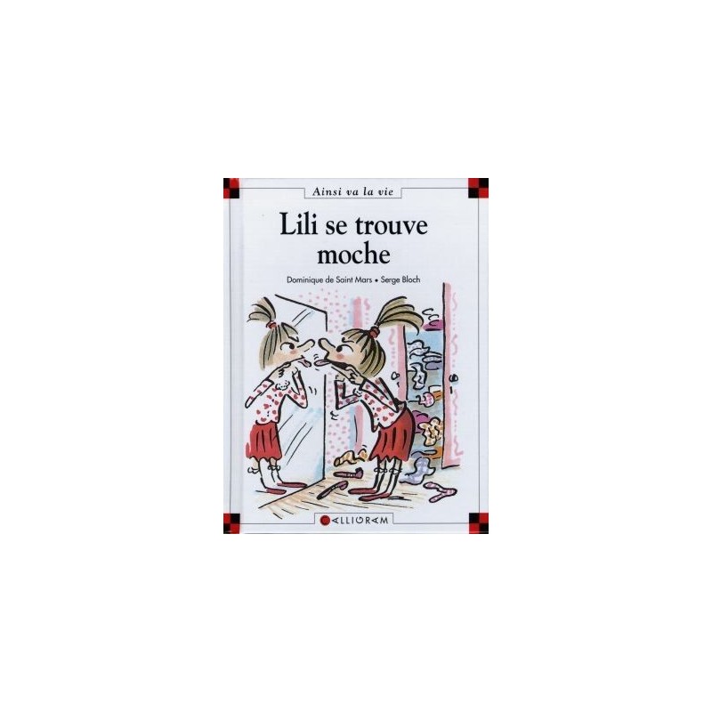 Lili se trouve moche Lili se trouve moche