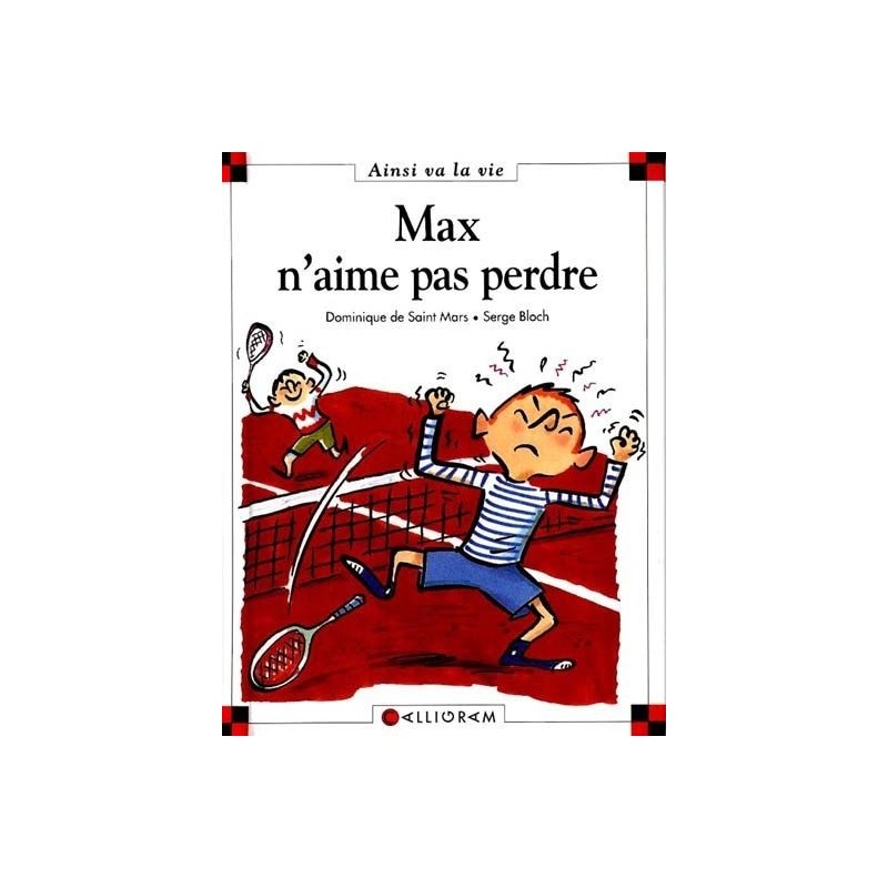 Max n'aime pas perdre Max n'aime pas perdre
