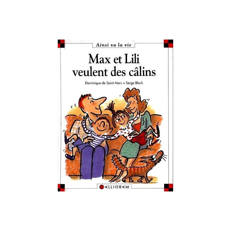 Max et Lili veulent des câlins Max et Lili veulent des câlins