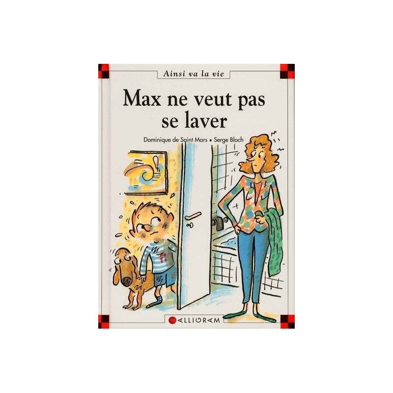 Max ne veut pas se laver Max ne veut pas se laver
