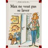 Max ne veut pas se laver