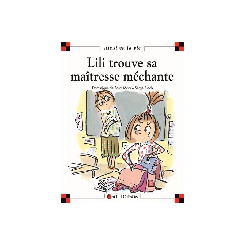 Lili trouve sa maîtresse méchante Lili trouve sa maîtresse méchante