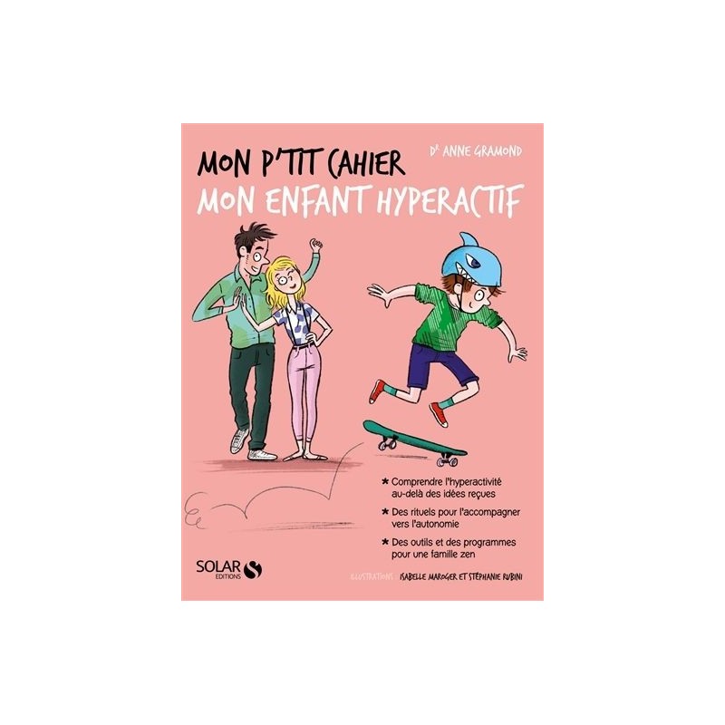 Mon p'tit cahier mon enfant hyperactif Mon p'tit cahier mon enfant hyperactif