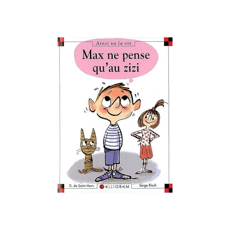 Max ne pense qu'au zizi Max ne pense qu'au zizi
