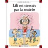 Lili est stressée par la rentrée