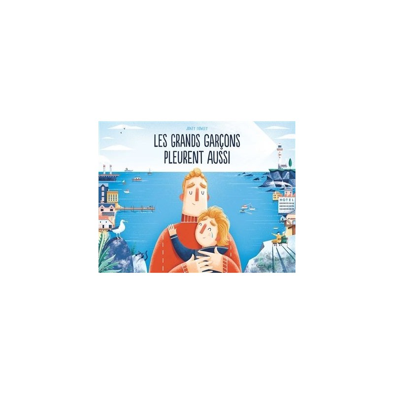 Les grands garçons pleurent aussi