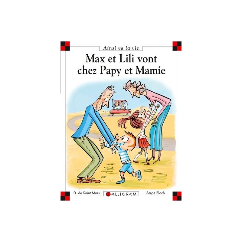 Max et Lili vont chez papy et mamie Max et Lili vont chez papy et mamie