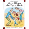 Max et Lili vont chez papy et mamie