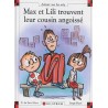 Max et Lili trouvent leur cousin angoissé