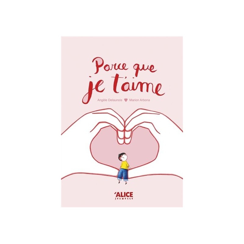 Parce que je t'aime Parce que je t'aime