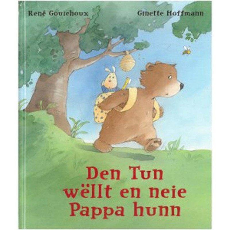 Den Tun wëllt en neie Pappa hunn Den Tun wëllt en neie Pappa hunn