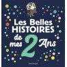 Les belles histoires de mes 2 ans